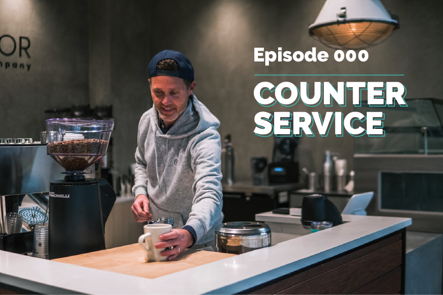 Episode 000 | Counter Service